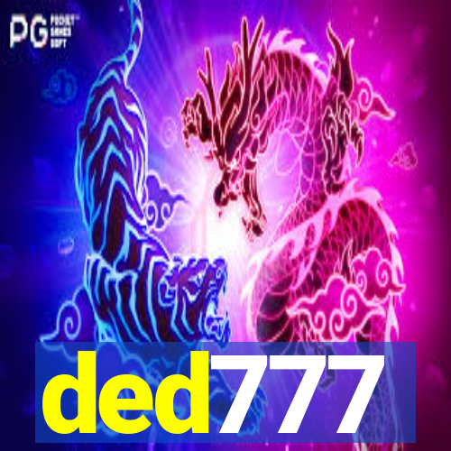 ded777