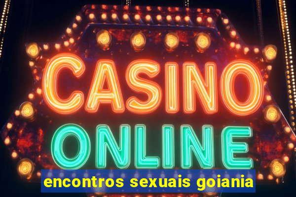 encontros sexuais goiania