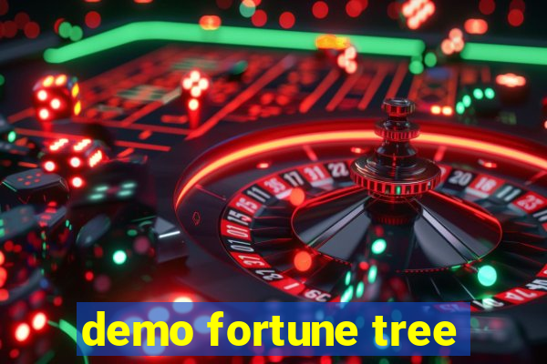 demo fortune tree