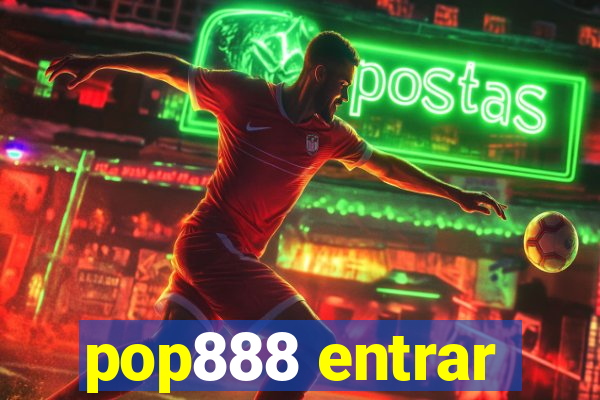 pop888 entrar