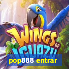 pop888 entrar