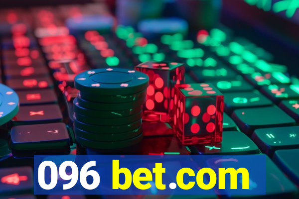 096 bet.com