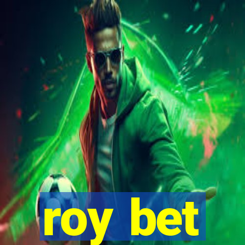 roy bet