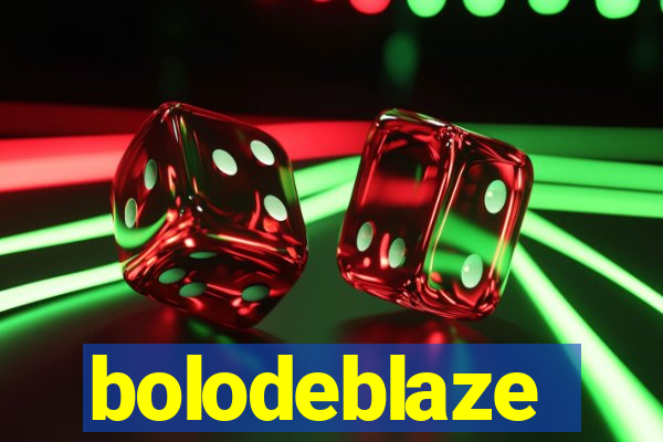 bolodeblaze