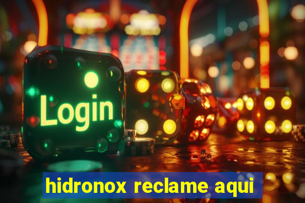 hidronox reclame aqui