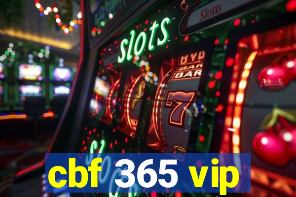 cbf 365 vip