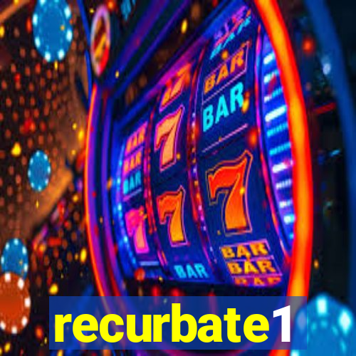 recurbate1