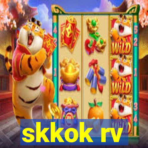 skkok rv