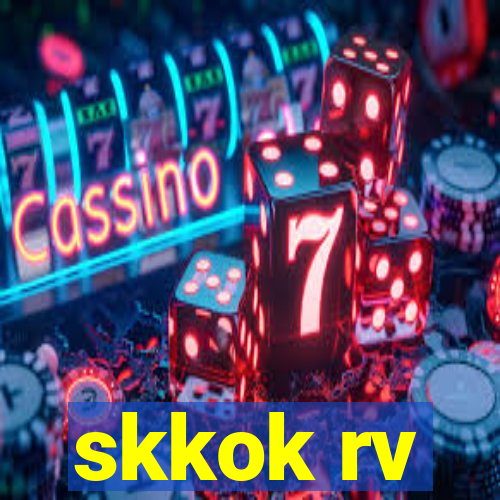 skkok rv