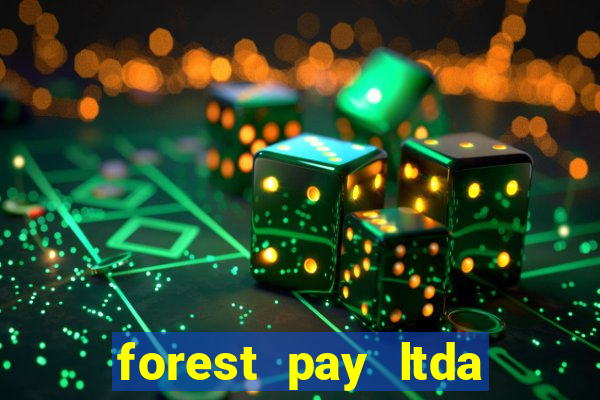 forest pay ltda plataforma de jogos