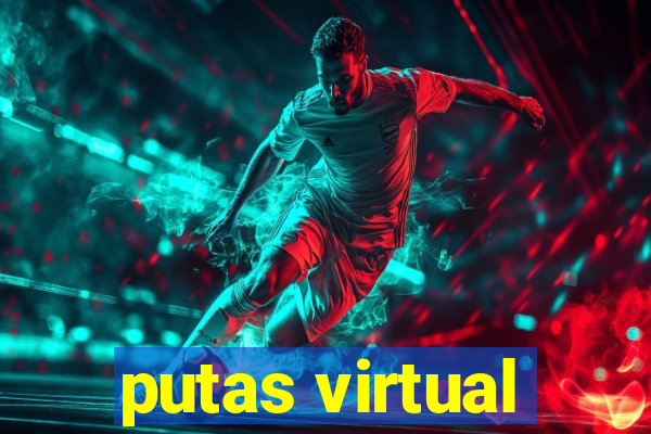 putas virtual