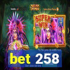 bet 258