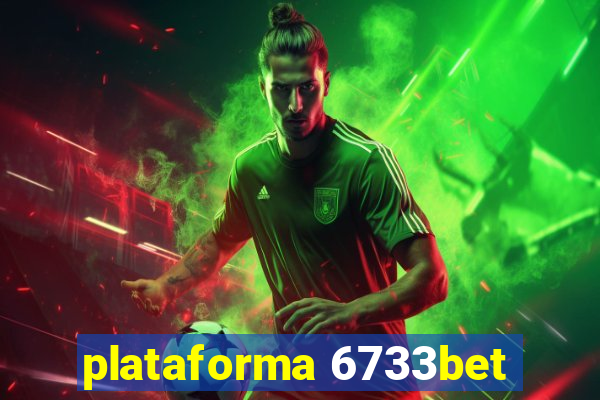 plataforma 6733bet