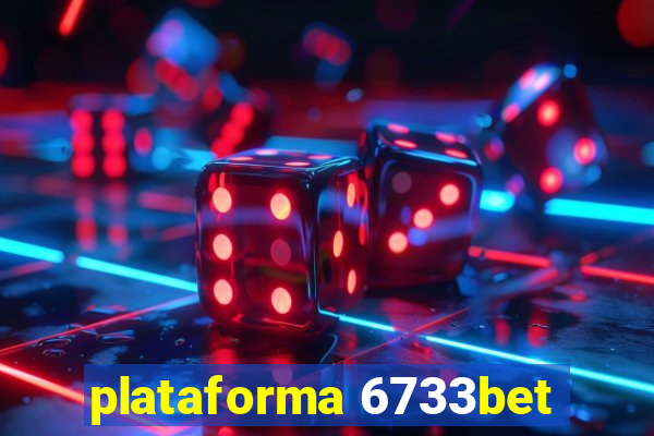 plataforma 6733bet