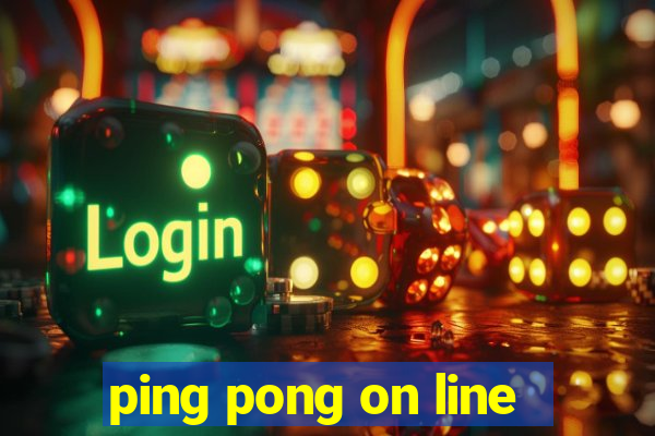 ping pong on line