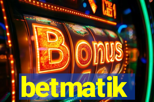 betmatik