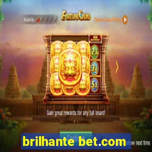 brilhante bet.com