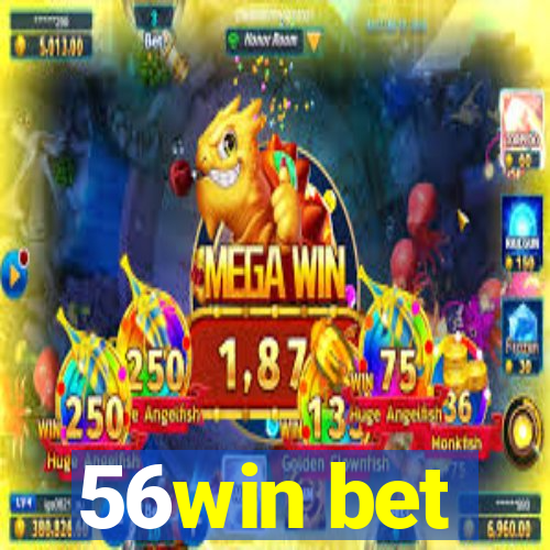 56win bet