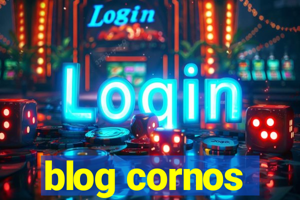 blog cornos