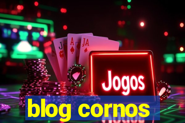 blog cornos