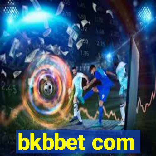 bkbbet com