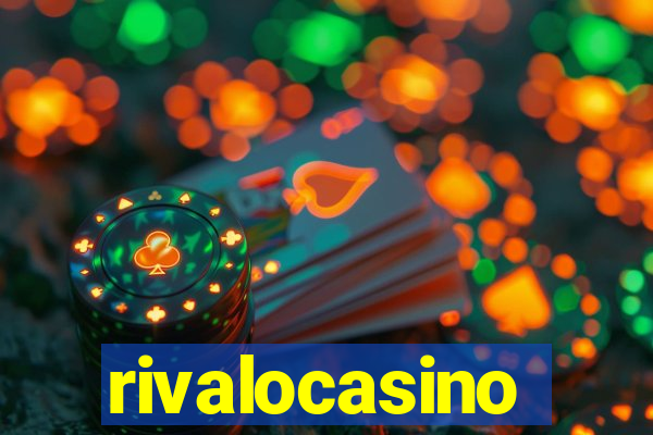 rivalocasino