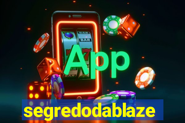 segredodablaze