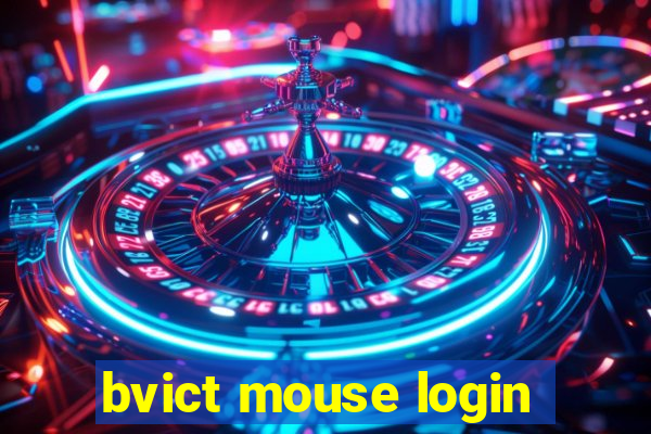 bvict mouse login