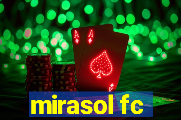 mirasol fc