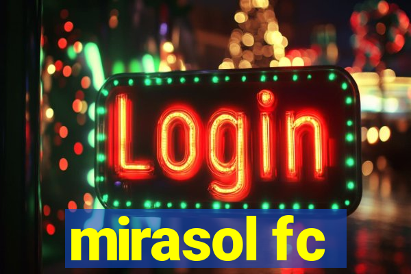 mirasol fc