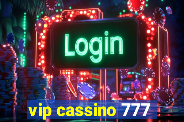 vip cassino 777