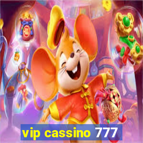 vip cassino 777