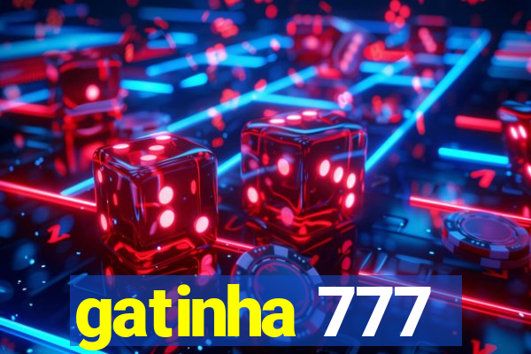 gatinha 777