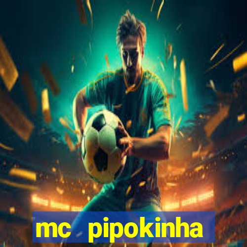 mc pipokinha privacy video