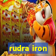 rudra iron