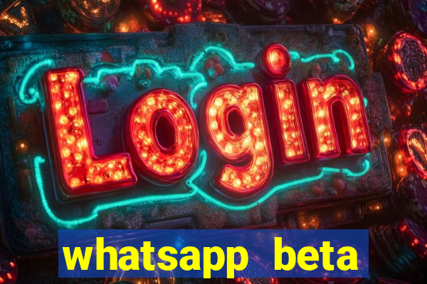 whatsapp beta 3.3.10 baixar