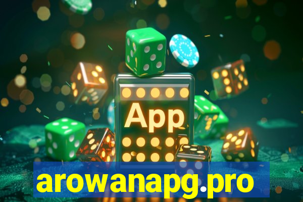 arowanapg.pro