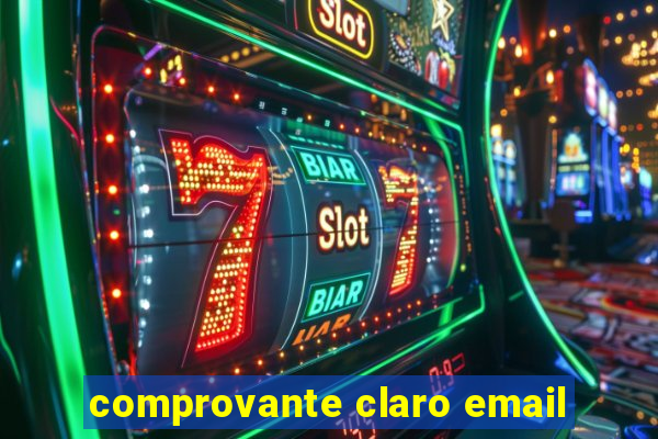 comprovante claro email