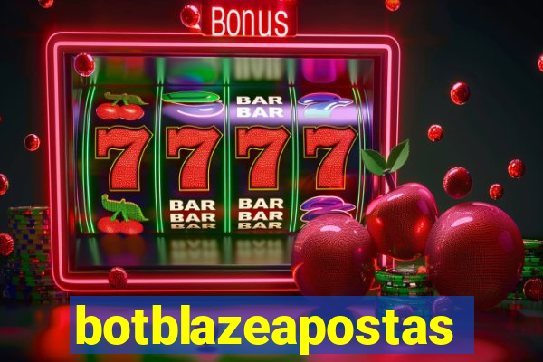 botblazeapostas