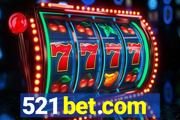 521 bet.com