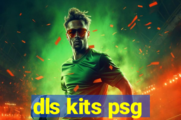 dls kits psg