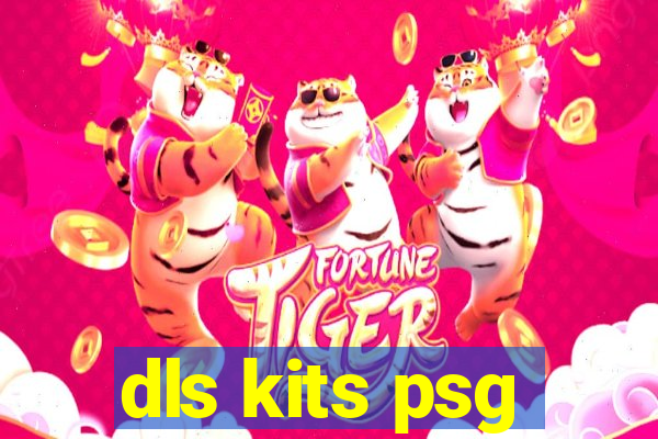 dls kits psg