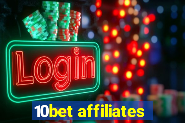 10bet affiliates