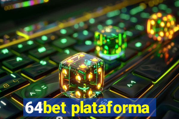 64bet plataforma