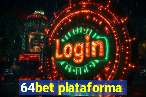 64bet plataforma