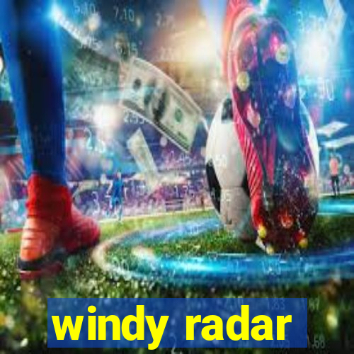 windy radar