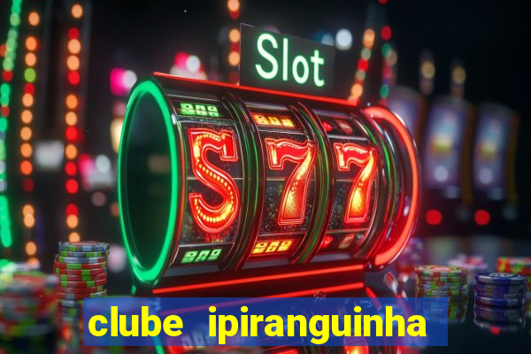 clube ipiranguinha porto alegre