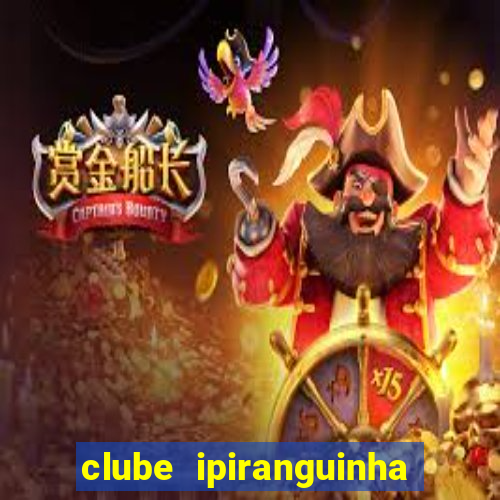 clube ipiranguinha porto alegre