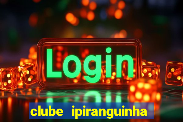 clube ipiranguinha porto alegre