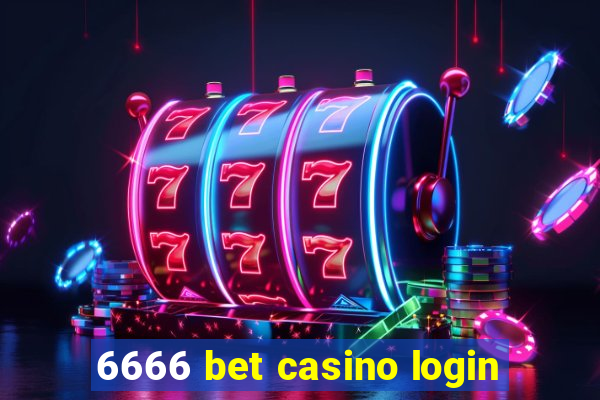 6666 bet casino login